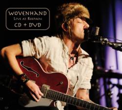 Wovenhand : Live at Roepaen